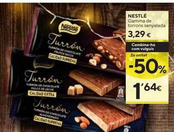 Caprabo 2a unitat -50% nestlé gamma de torrons senyalada oferta