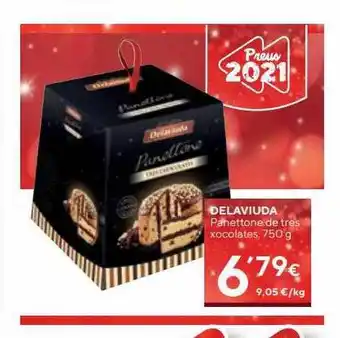Caprabo Delaviuda panettone de tres xocolates oferta