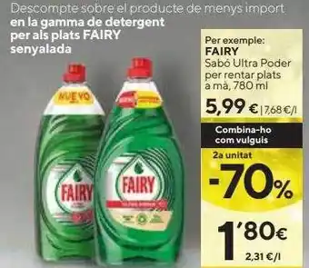 Caprabo 2a unitat -70% fairy sabó ultra poder per rentar plats a mà oferta