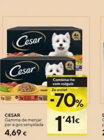 Caprabo 2a unitat -70% cesar gamma de menjar per a gos senyalada oferta