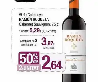 Condis 50% dte 2a unitat vi de catalunya ramón roqueta cabernet sauvignon oferta