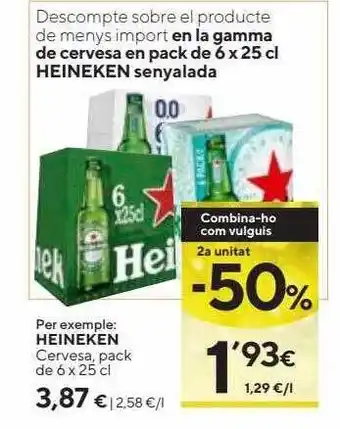 Caprabo 2a unitat -50% heineken cervesa oferta