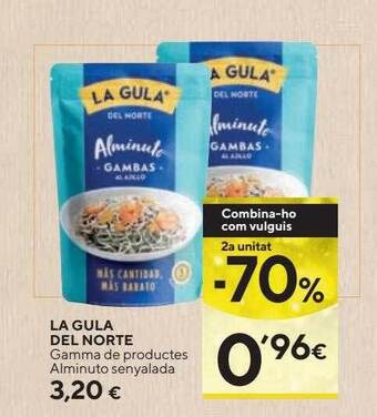 Caprabo 2a unitat -70% la gula del norte gamma de productes alminuto senyalada oferta