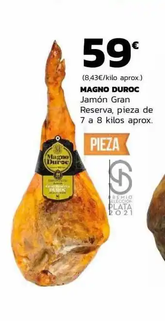 Supermercados Lupa Magno duroc jamón gran reserva pîeza de 7 a 8 kilos apros oferta