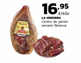 Supermercados Lupa La hoguera centro de jamón serrano reserva oferta