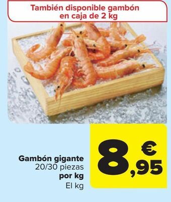 Carrefour Gambón gigante 20/30 piezas por kg oferta