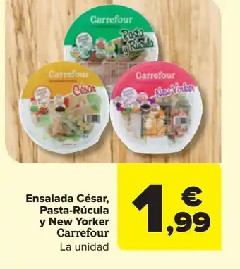 Carrefour Ensalada césar, pasta-rúcula y new yorker carrefour oferta