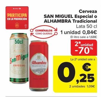 Carrefour Cerveza san miguel especial o alhambra tradicional oferta