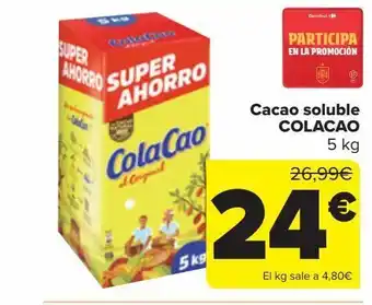Carrefour Cacao soluble colacao, 5kg oferta