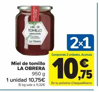 Carrefour Miel de tomillo la obrera oferta