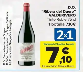 Carrefour D.o. "ribera del duero" valderivero tinto roble oferta