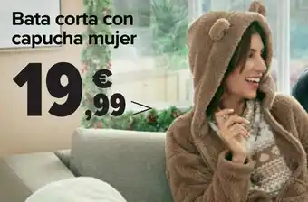 Carrefour Bata corta con capucha mujer oferta