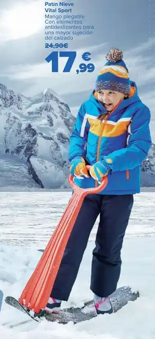 Carrefour Patín nieve vital sport oferta