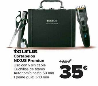 Carrefour Taurus cortapelos nixus premium oferta