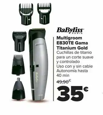 Carrefour Babyliss multigroom e830te gama titanium gold oferta