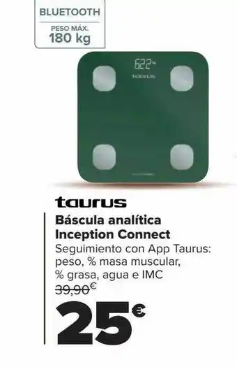 Carrefour Taurus báscula analítica inception connect oferta