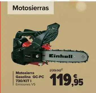 Carrefour Motosierra gasolina gc-pc 730 kit i oferta