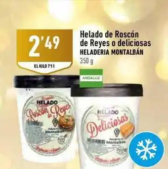 Supermercados Deza Helado de roscón de reyes o deliciosas heladeria montalbán oferta