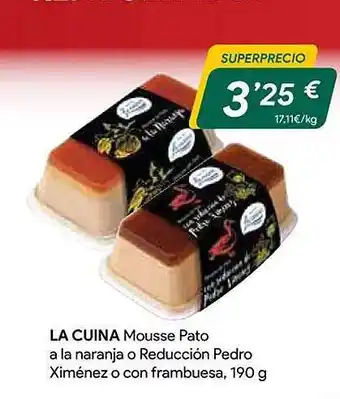 Masymas La cuina mousse pato a la naranja o rducción pedro ximénez o con frambuesa oferta