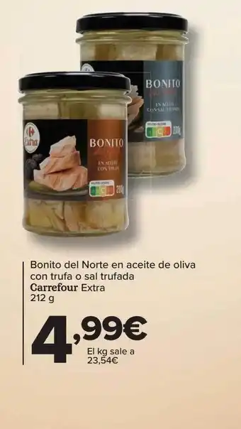 Carrefour Bonito de norte en aceite de oliva con trufa o sal trufada carrefour extra oferta