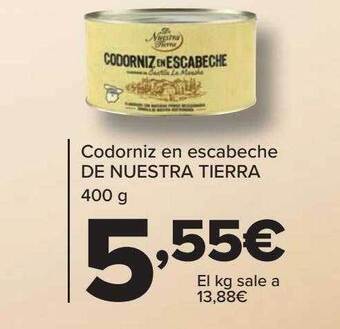 Carrefour Codorniz en escabeche de nuestra tierra oferta
