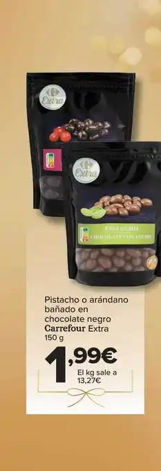 Carrefour Pistacho o arándano bañado en chocolate negro carrefour extré oferta