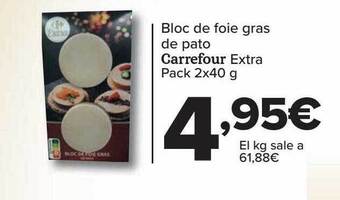 Carrefour Bloc de foie gras de pato carrefour extra pack 2 oferta