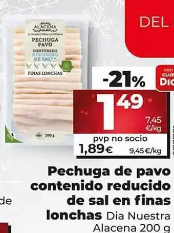 Dia Pechuga de pavo contenido reducido de sal en finas lonchas dia nuestra alacena oferta