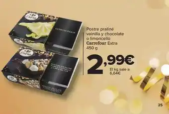 Carrefour Postre praliné vainilla y chocolate o limoncello carrefour extra oferta