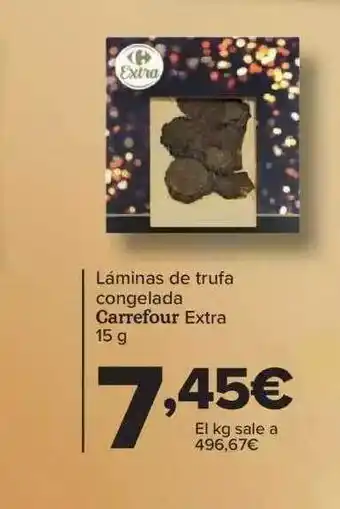 Carrefour Láminas de trufa congelada carrefour extra oferta