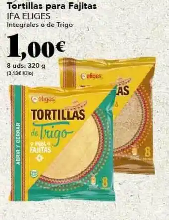 Gadis Tortillas para fajitas ifa eliges integrales o de trigo oferta
