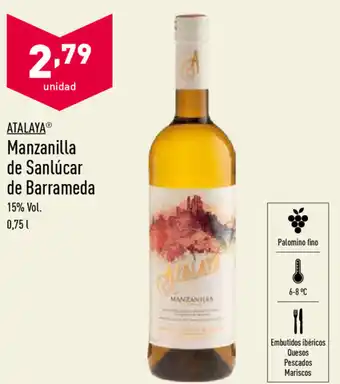 ALDI Atalaya Manzanilla de Sanlúcar de Barrameda 0,75L oferta
