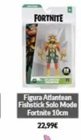 Game Fortnite figura atlantean fishstick solo mode fortnite 10cm 22,99€ oferta