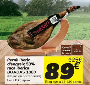 Carrefour Boadas Penil ibèric d'engreix 50% raca ibèrica 1880 8kg oferta
