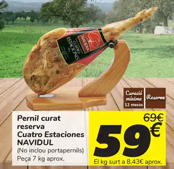 Carrefour Navidul Pernil curat reserva Cuatro Estaciones 7kg oferta
