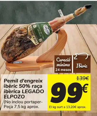Carrefour Legado Elpozo Pernil d'engreix ibèric 50% raca ibèrica 7,5kg oferta