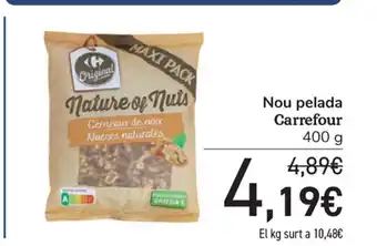 Carrefour Carrefour Nou pelada 400g oferta