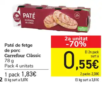 Carrefour Carrefour Patè de fetge de porc Clássic 78g oferta