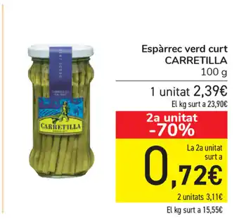 Carrefour Carretilla Espárrec verd curt 100g oferta