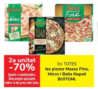Carrefour Buitoni les pizzes Massa Fina Micro i Bella Napoli oferta