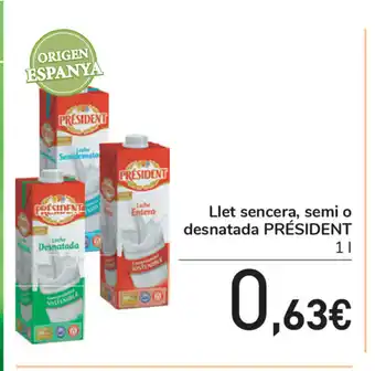 Carrefour Prèsident Llet sencera, semi o desnatada 1L oferta