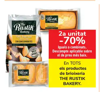 Carrefour The Rustik Bakery els productes de brioixeria oferta