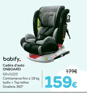 Carrefour Babify Onboard Cadira d'auto 18kg oferta