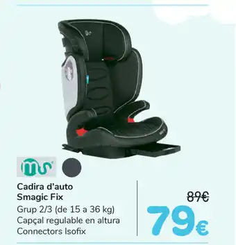 Carrefour Smagic Fix Cadira d'auto 15 a 36 kg oferta