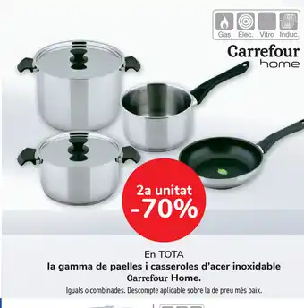 Carrefour Carrefour Home la gamma de paelles i casseroles d'acer inoxidable oferta
