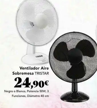 Gadis Ventilador Aire Sombremesa Tristar oferta