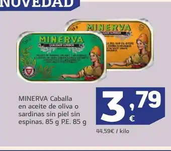 HiperDino Minerva caballa en aceite de oliva o sardinas sin piel sin espinas oferta