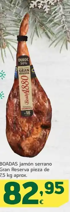 HiperDino Boadas jamón serrano gran reserva pieza oferta