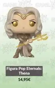 Game Figura pop eternals: thena 14,95€ oferta