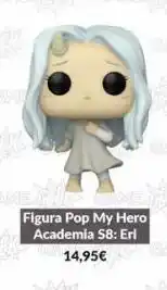 Game Figura pop my hero academia s8: eri 14,95€ oferta